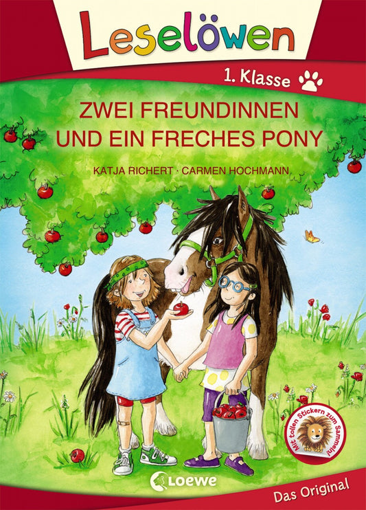 Loewe Verlag Leselöwen 1. Klasse - Zwei Freundinnen und ein freches Pony (Deutsch, 2018, Katja Richert, Carmen Hochmann, Loewe Erstlesebücher)