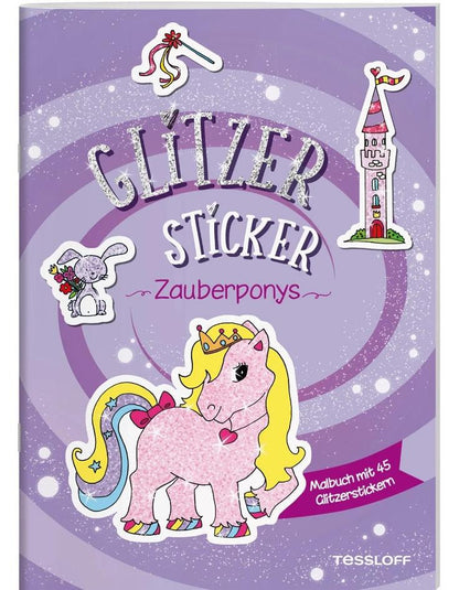 Tessloff Glitzer-Sticker Malbuch. Zauberponys