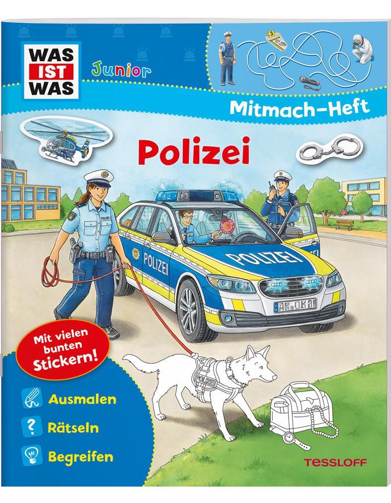 Tessloff WAS IST WAS Junior Mitmach-Heft. Polizei (Deutsch, 2020, Tatjana Marti)