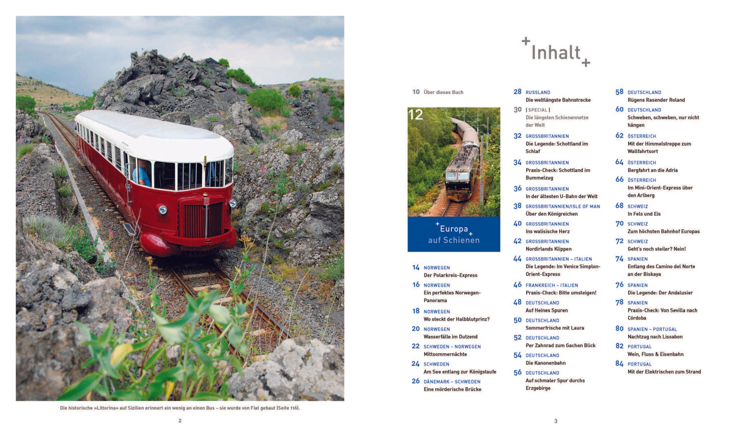 Reisen auf Schienen - Aussergewöhnliche Stopps, Superlative, Zuglegenden