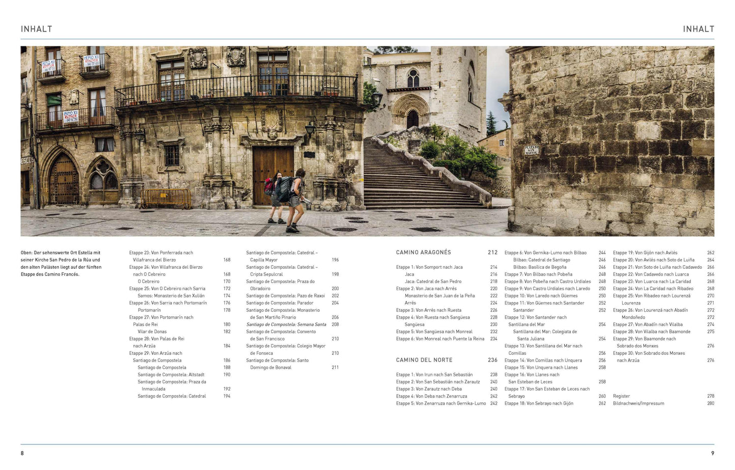 Jakobsweg - Pilgern auf Camino Francés, Camino Aragonés und Camino del Norte