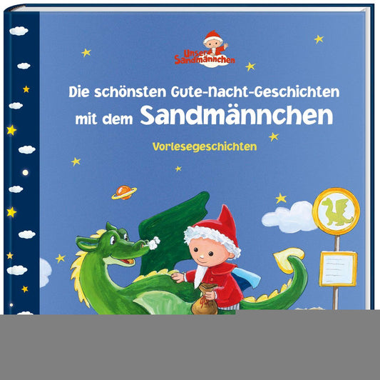 Die schönsten Gute-Nacht-Geschichten mit dem Sandmännchen
