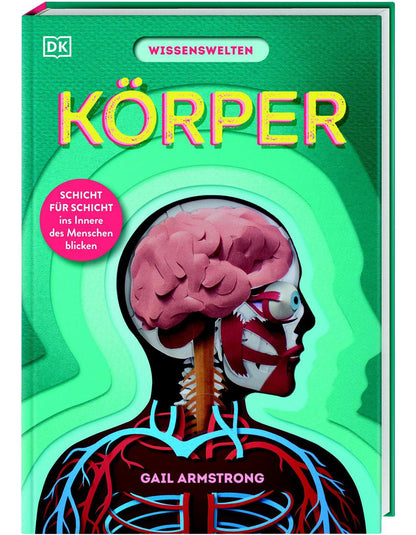 Dorling Kindersley Wissenswelten Körper (Deutsch, 2024, Ruth Symons)