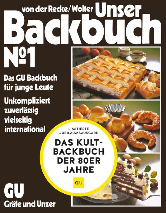 GU Unser Backbuch No. 1 (Deutsch, 2022, Annette Wolter, Gunhild von der Recke)