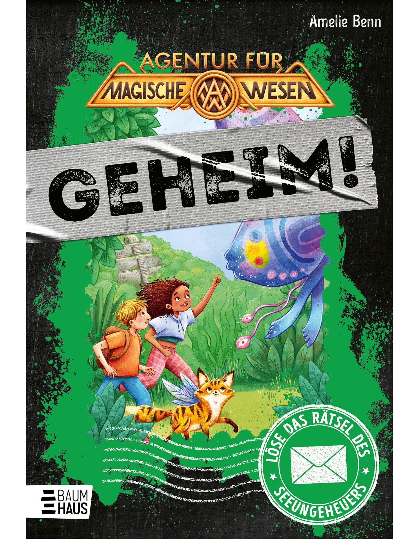 Agentur für magische Wesen: Löse das Rätsel des Seeungeheuers / Geheim! Die Rätselbücher Bd.4