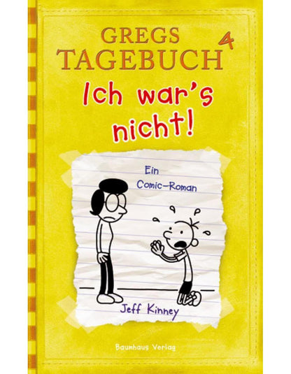 Bastei Gregs Tagebuch 4. Ich war's nicht! (Deutsch, 2010, Jeff Kinney)