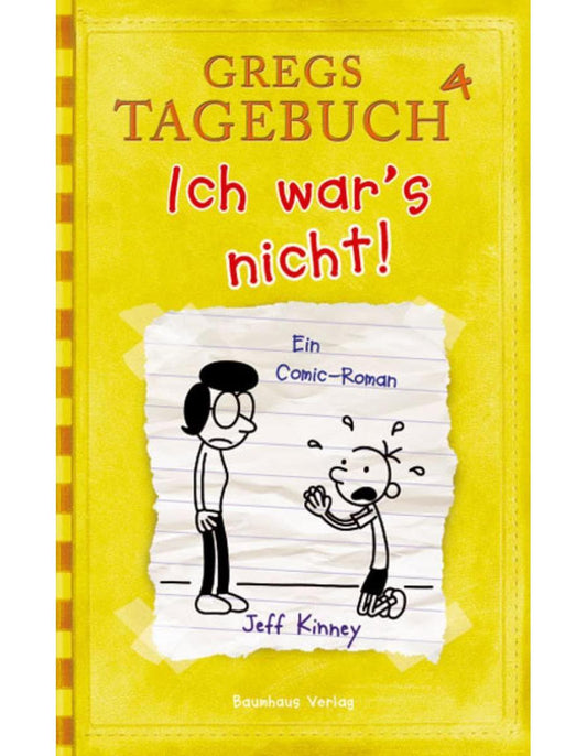 Bastei Gregs Tagebuch 4. Ich war's nicht! (Deutsch, 2010, Jeff Kinney)