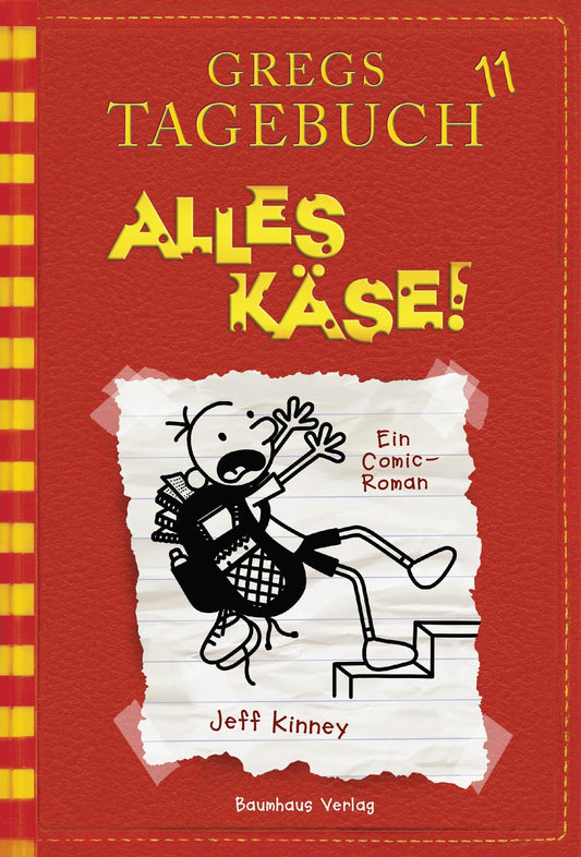 Bastei Gregs Tagebuch 11 - Alles Käse! (Deutsch, 2016, Jeff Kinney)