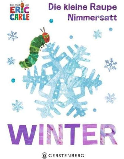 Gerstenberg Die kleine Raupe Nimmersatt - Winter (Deutsch, 2022, Eric Carle, Ulli und Herbert Günther)