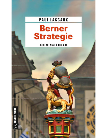 Gmeiner Berner Strategie (Deutsch, 2023, Paul Lascaux)