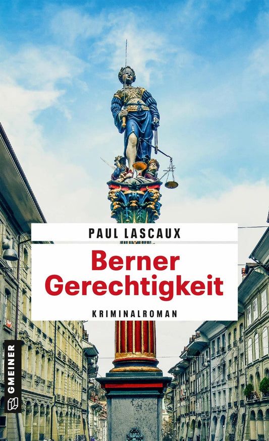 Gmeiner Berner Gerechtigkeit (Deutsch, 2024, Paul Lascaux)