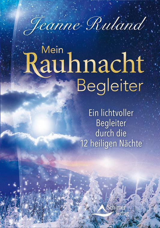 Schirner Mein Rauhnacht-Begleiter (Deutsch, 2016, Jeanne Ruland)