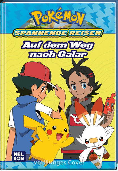Carlsen Pokémon - Spannende Reisen Auf dem Weg nach Galar (Deutsch, 2023, Petra Sparrer)