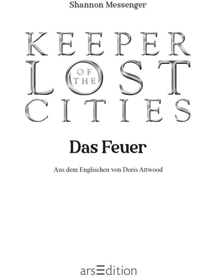 Ars Edition Keeper of the Lost Cities - Das Feuer (Keeper of the Lost Cities 3) (Deutsch, 2021, Shannon Messenger, Doris Attwood)