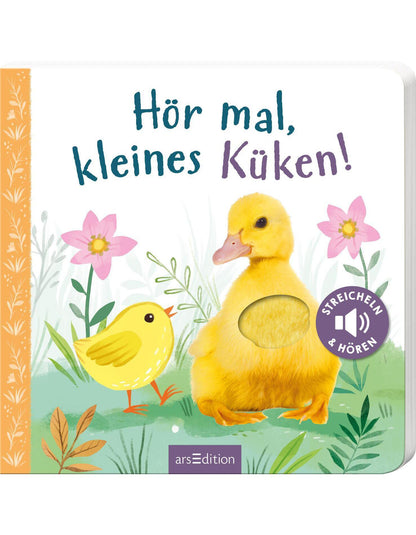 Ars Edition Hör mal, kleines Küken! (Deutsch, 2022, Kathryn Selbert)