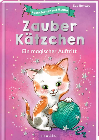 Ars Edition Lesen lernen mit Magie: Zauberkätzchen (Deutsch, 2023, Sue Bentley, Simone Leiss-Bohn)