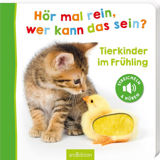 Ars Edition Hör mal rein, wer kann das sein? - Tierkinder im Frühling (Deutsch, 2022)