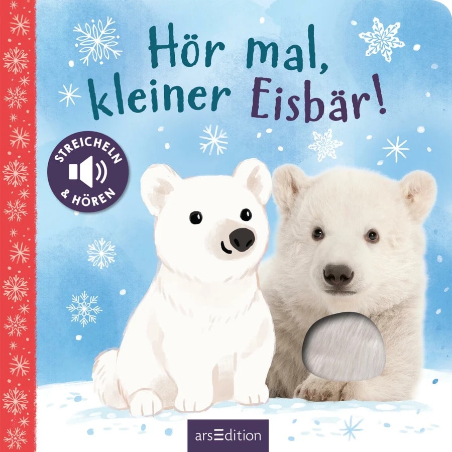 Ars Edition Hör mal, kleiner Eisbär! (Deutsch, 2023, Kathryn Selbert)