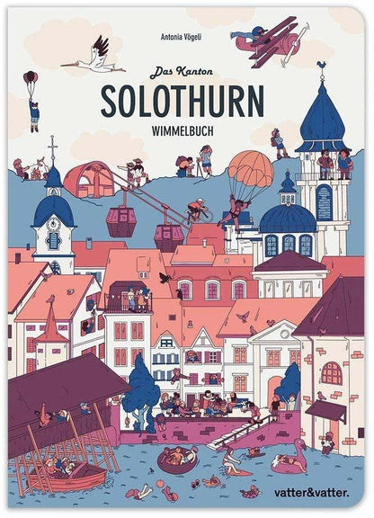 Das Kanton Solothurn Wimmelbuch