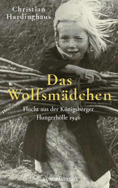 Europa Das Wolfsmädchen (Deutsch, 2022, Christian Hardinghaus)