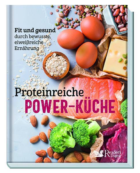 Reader'S Digest Proteinreiche Power-Küche (Deutsch, 2023, Reader's Digest: Verlag Das Beste GmbH)