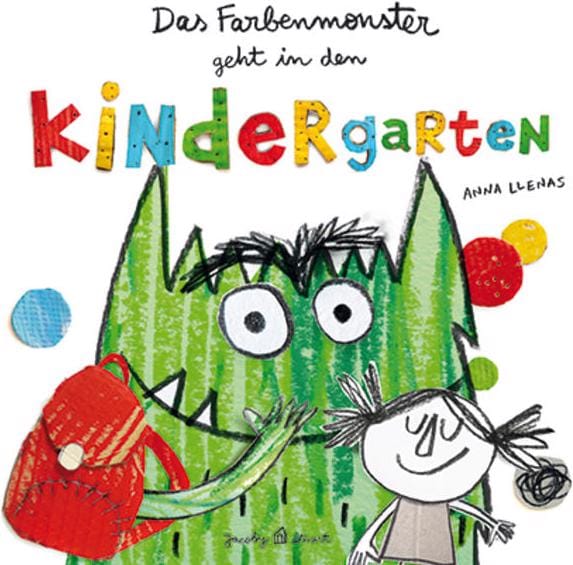 Jacoby & Stuart Das Farbenmonster geht in den Kindergarten (Deutsch, 2019, Anna Llenas)