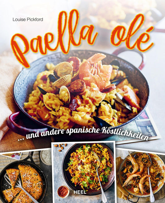Heel Paella olé (Deutsch, 2022, Louise Pickford)