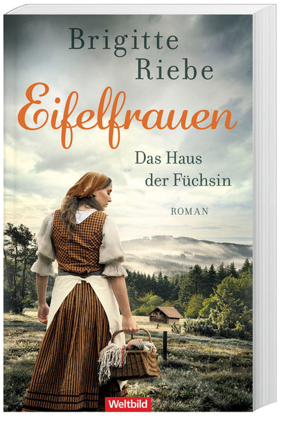 Das Haus der Füchsin / Eifelfrauen Bd. 1