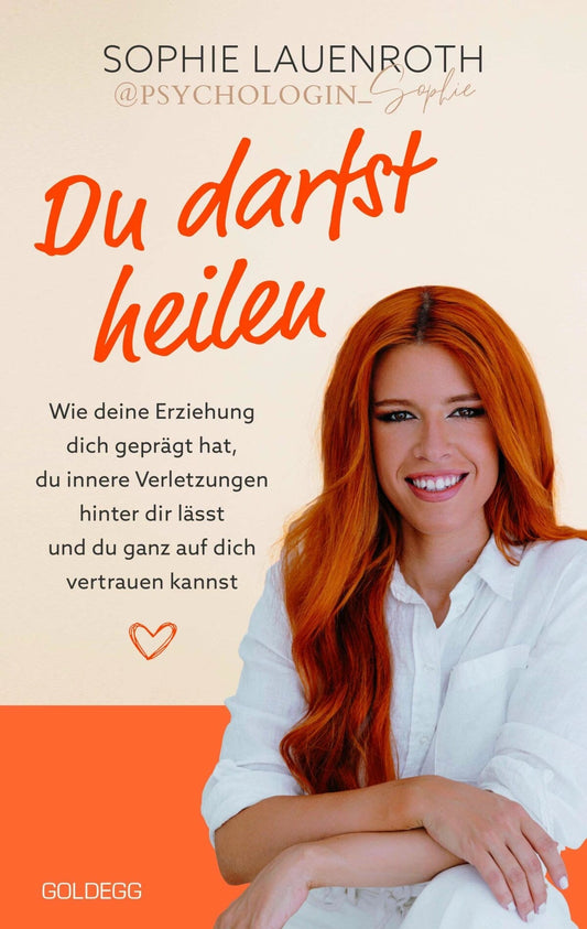 Goldegg Du darfst heilen - psychologin_sophie - TikTok-Star (Deutsch, 2024, Sophie Lauenroth)