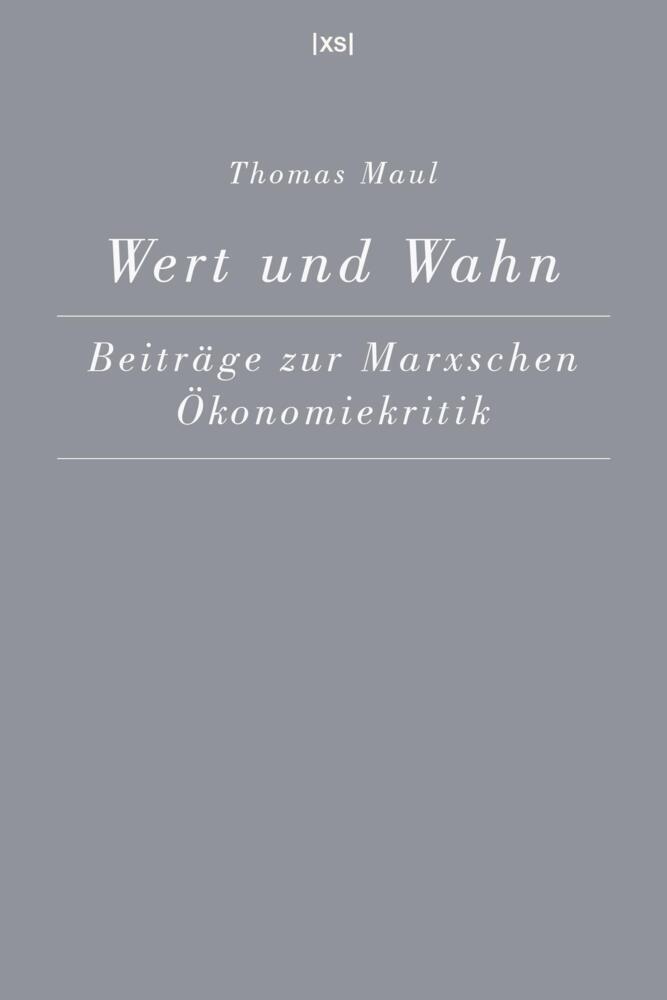 Wert und Wahn (Thomas Maul)