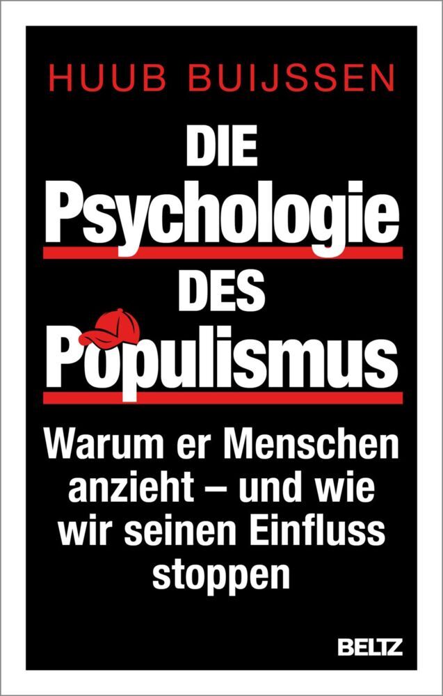 Die Psychologie des Populismus (Huub Buijssen)
