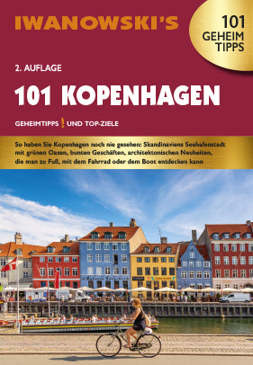 101 Kopenhagen - Reiseführer von Iwanowski, m. 1 Karte (Ulrich Quack)
