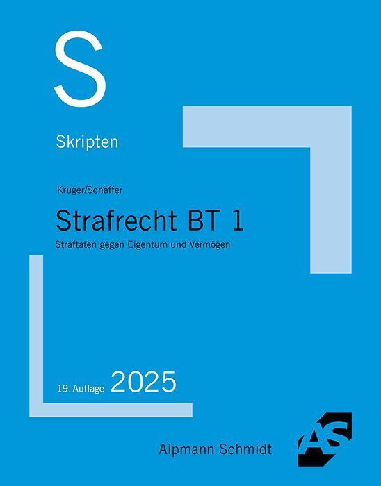 Skript Strafrecht BT 1 (Rolf Krüger)