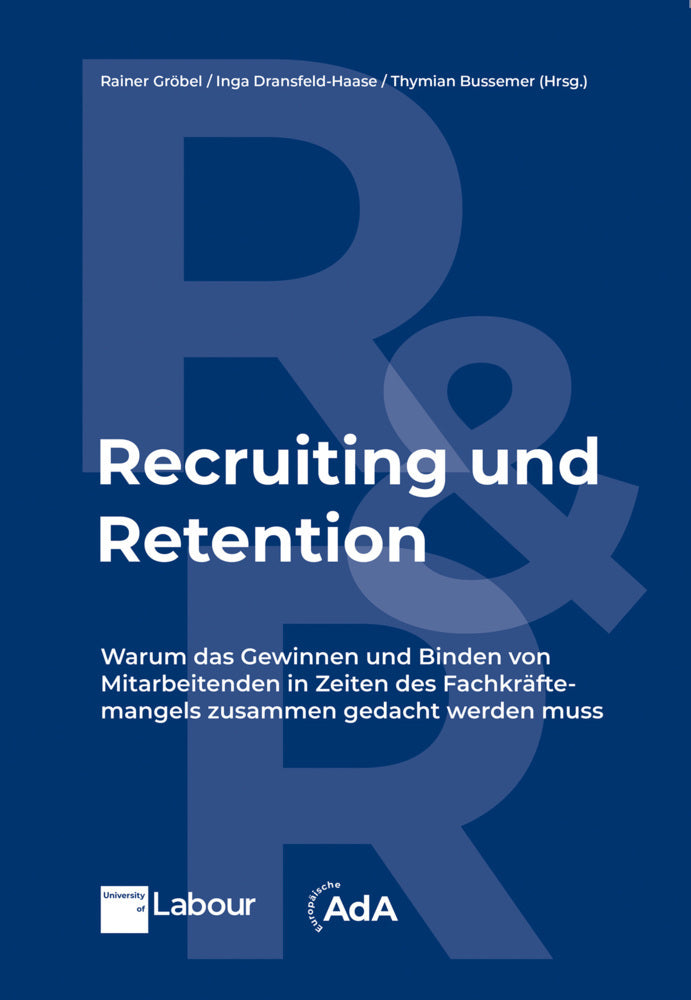 Recruiting und Retention (Rainer Gröbel)
