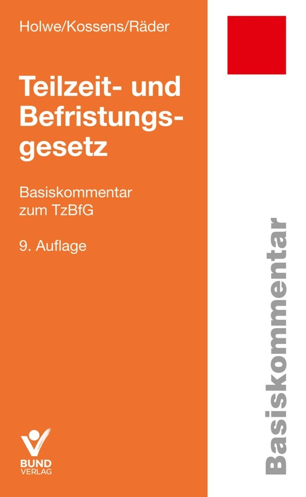Teilzeit- und Befristungsgesetz (Joachim Holwe)