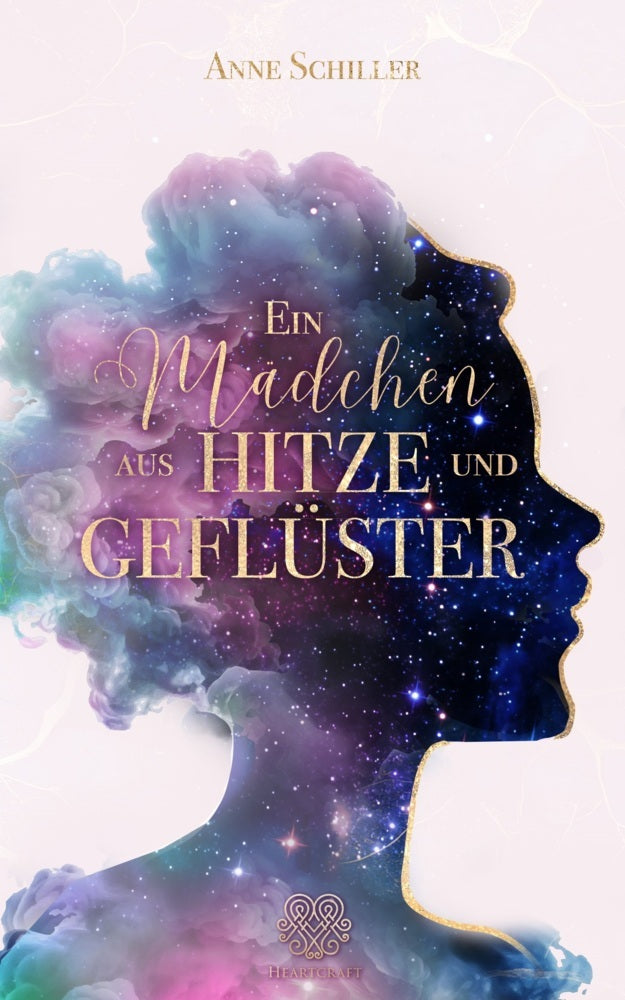Ein Mädchen aus Hitze und Geflüster (Anne Schiller)