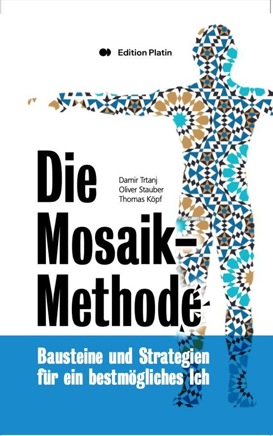 Die Mosaik-Methode (Damir Trtanj)