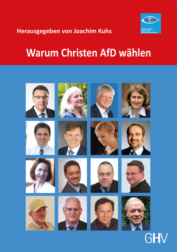 Warum Christen AfD wählen (Joachim Kuhs)