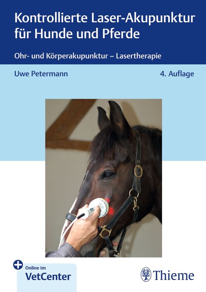 Kontrollierte Laser-Akupunktur für Hunde und Pferde (Uwe Petermann)