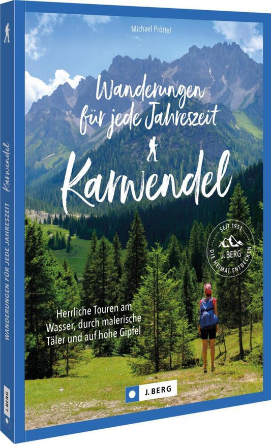 Wanderungen für jede Jahreszeit Karwendel (Michael Pröttel)