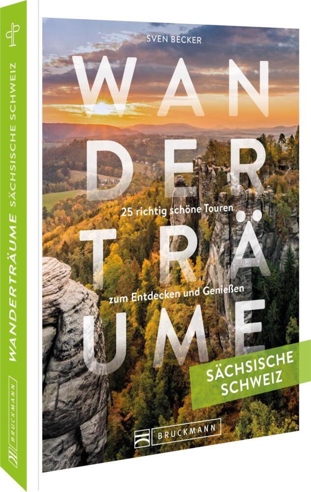 Wanderträume Sächsische Schweiz (Sven Becker)