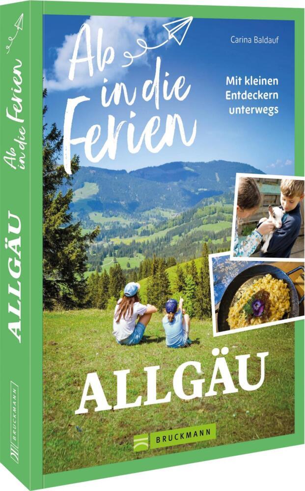 Ab in die Ferien Allgäu (Carina Baldauf)