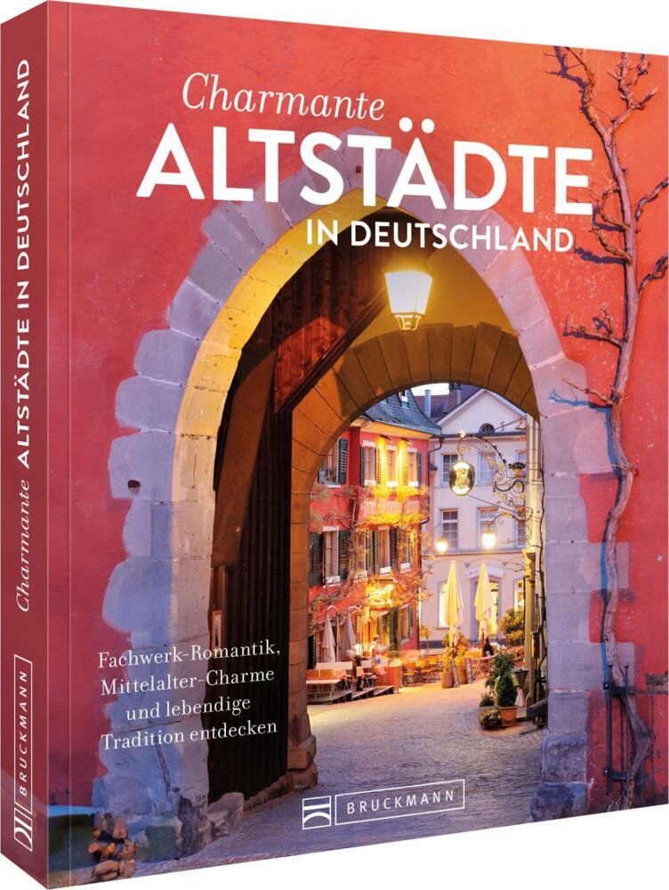 Charmante Altstädte in Deutschland (Lisa Bahnmüller)