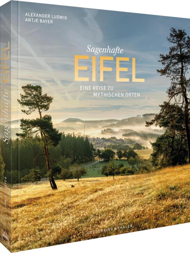 Sagenhafte Eifel (Antje Bayer)