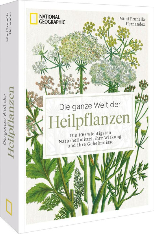 Die ganze Welt der Heilpflanzen (Mimi Prunella Hernandez)