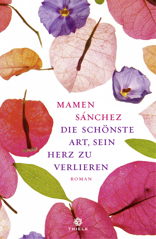 Die schönste Art, sein Herz zu verlieren (Mamen Sánchez)