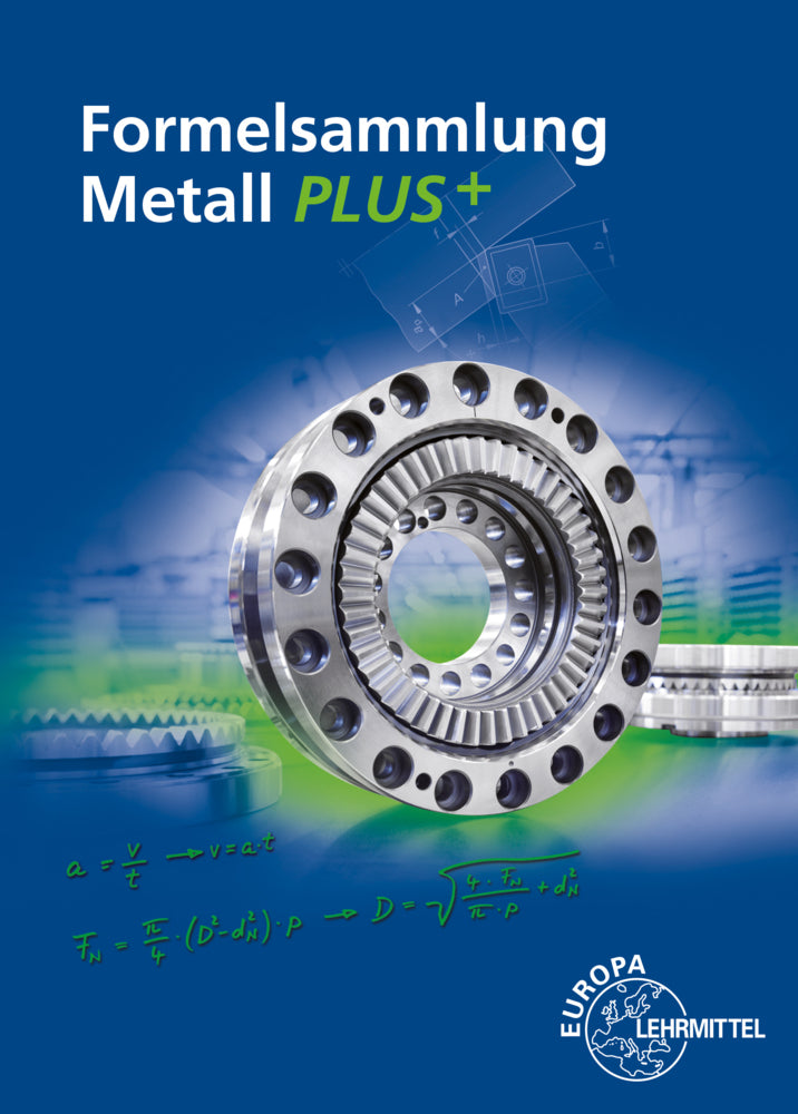 Formelsammlung Metall PLUS+ (Roland Gomeringer)