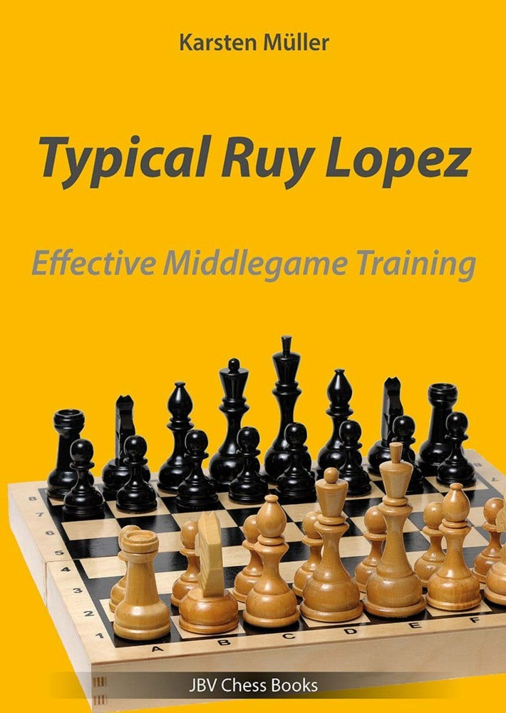 Typical Ruy Lopez (Karsten Müller)