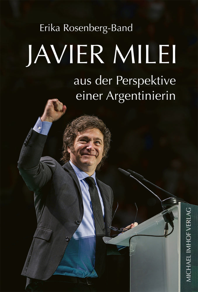 Javier Milei (Erika Rosenberg-Band)