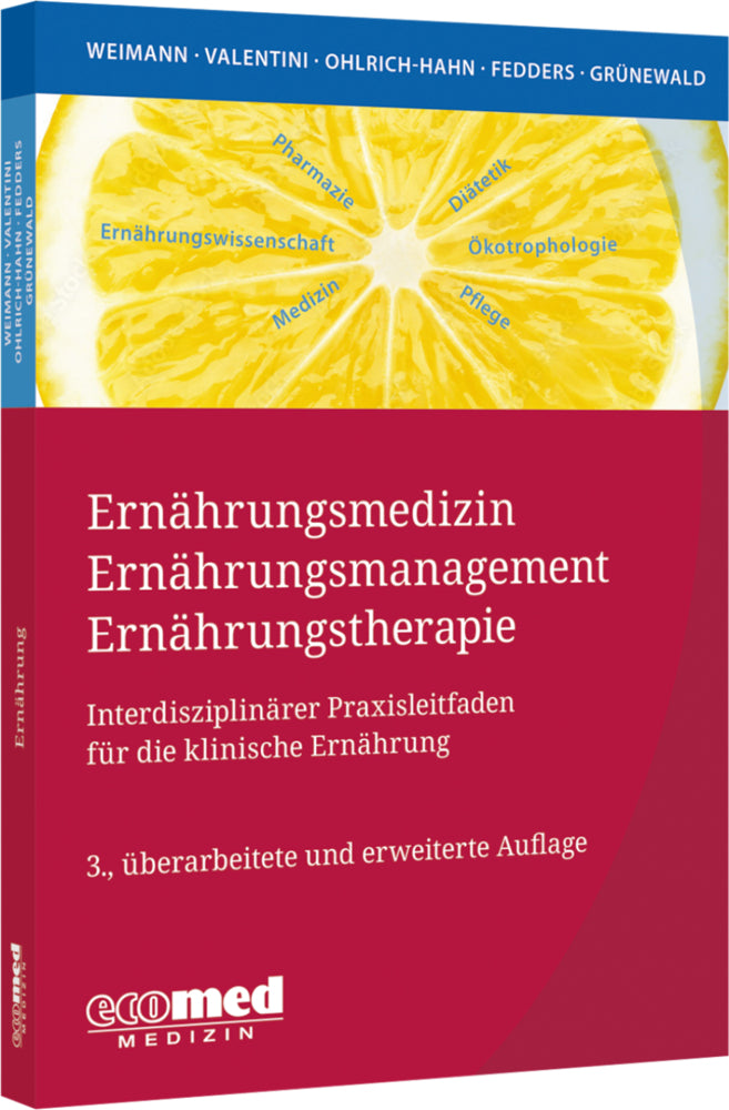 Ernährungsmedizin - Ernährungsmanagement - Ernährungstherapie (Arved Weimann)